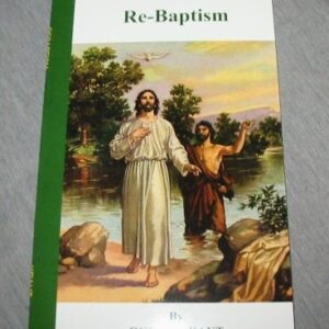 Baptism, Re-Baptism, The Christian Covenant, Mormons Baptize By Immersion